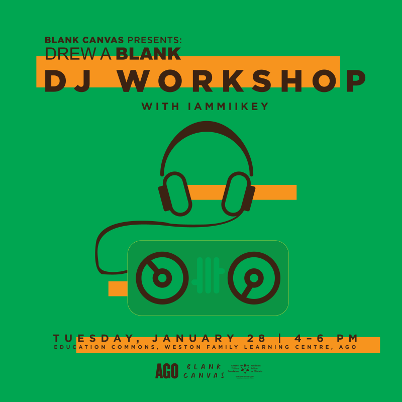 Drew A Blank DJ Workshop Art Gallery of Ontario